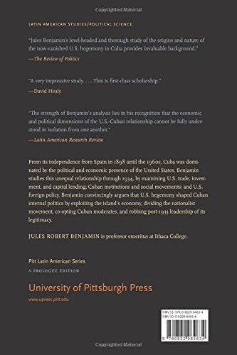 The United States and Cuba: Hegemony and Dependent Development, 18801934 (Pitt Latin American Series),Used