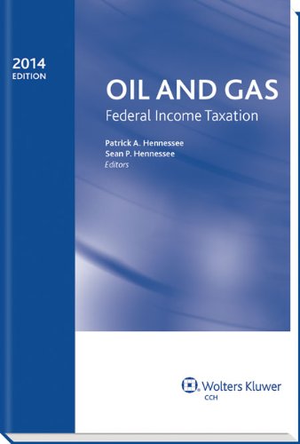 Oil And Gas: Federal Income Taxation (2014),Used
