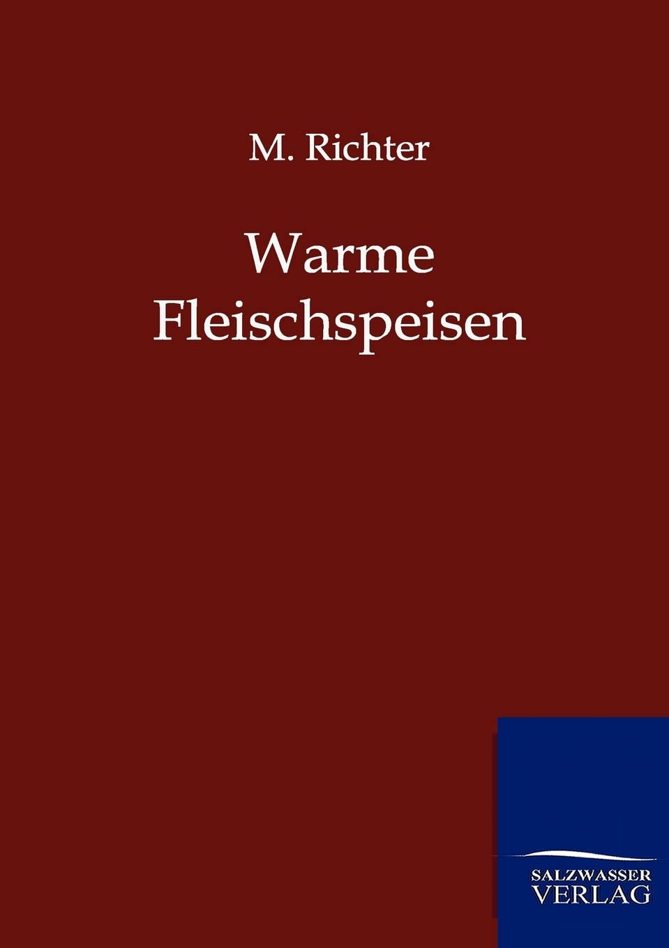 Warme Fleischspeisen (German Edition),Used