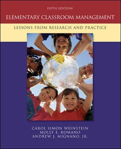 Elementary Classroom Management: Lessons From Research And Practice,Used