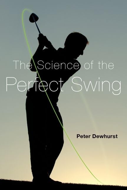 The Science of the Perfect Swing,Used