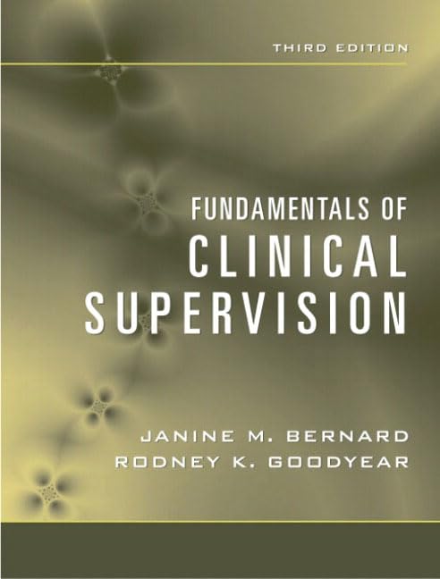 Fundamentals Of Clinical Supervision (3Rd Edition)