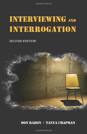 Interviewing And Interrogation,New