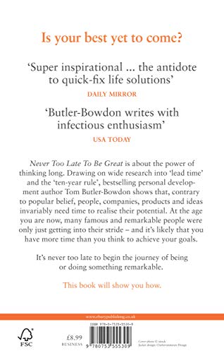 Never Too Late To Be Great: The Power Of Thinking Long-new