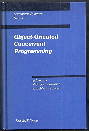 ObjectOriented Concurrent Programming (Mit Press Series in Computer Systems),Used
