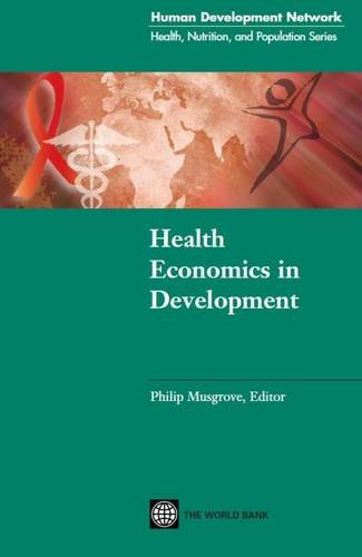 Health Economics in Development (Health, Nutrition, and Population),Used