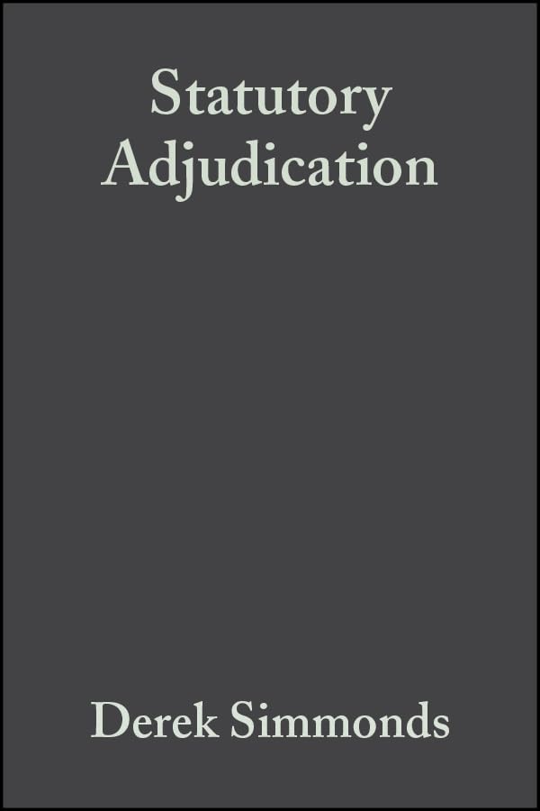 Statutory Adjudication: A Practical Guide,Used