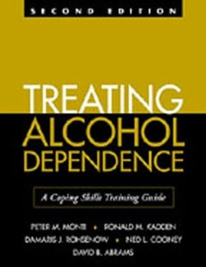 Treating Alcohol Dependence: A Coping Skills Training Guide,Used