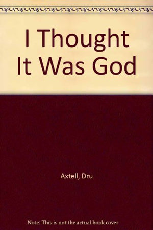I Thought It Was God,Used