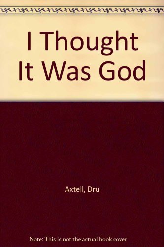 I Thought It Was God,Used