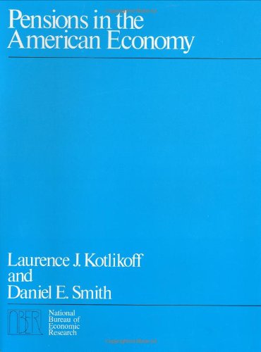 Pensions In The American Economy (National Bureau Of Economic Research Monograph)