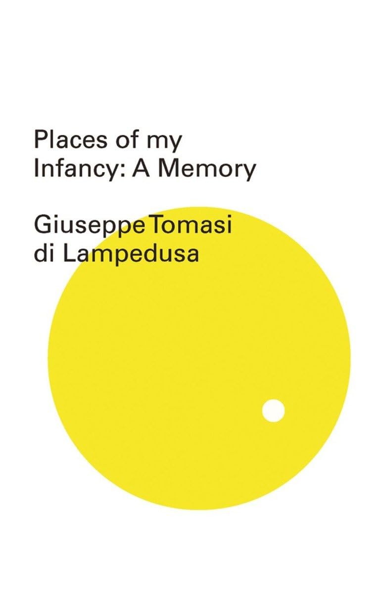Places of My Infancy (New Directions Pearls),Used