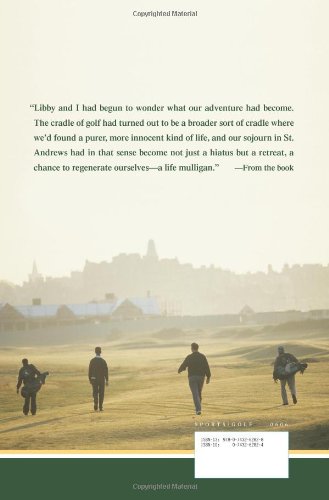 Two Years in St. Andrews: At Home on the 18th Hole,Used