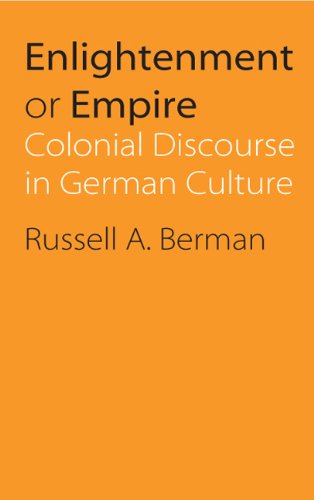 Enlightenment Or Empire: Colonial Discourse In German Culture (Modern German Culture And Literature),Used