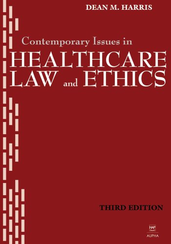 Contemporary Issues in Healthcare Law and Ethics,Used