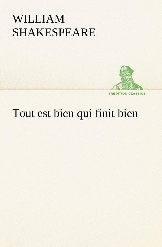 Tout est bien qui finit bien (French Edition),Used