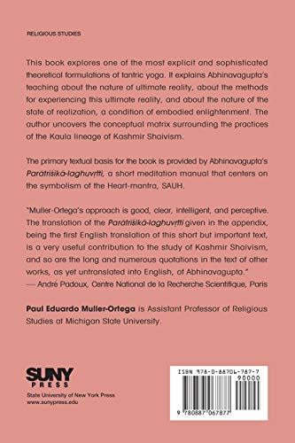 The Triadic Heart of Siva: Kaula Tantricism of Abhinavagupta in the NonDual Shaivism of Kashmir (Suny Series, Shaiva Traditions,Used