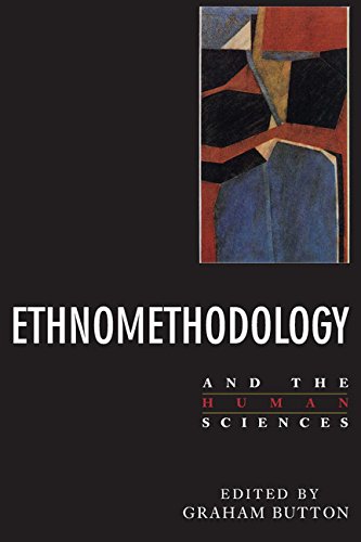 Ethnomethodology and the Human Sciences,Used