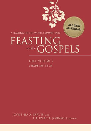 Feasting On The Gospelsluke, Volume 2: A Feasting On The Word Commentary