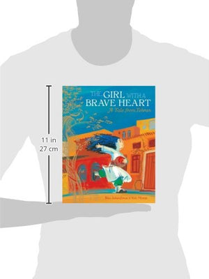 The Girl with a Brave Heart: A Story from Tehran,Used