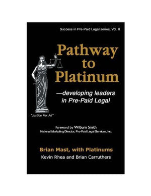 Pathway to Platinum: Developing Leaders in PrePaid Legal,Used