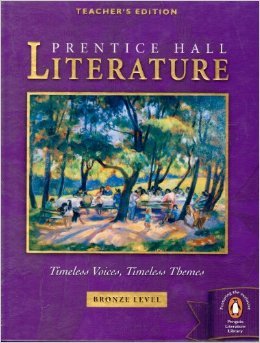 Prentice Hall Literature: Timeless Voices, Timeless Themes, Bronze Level, Teachers Edition,Used
