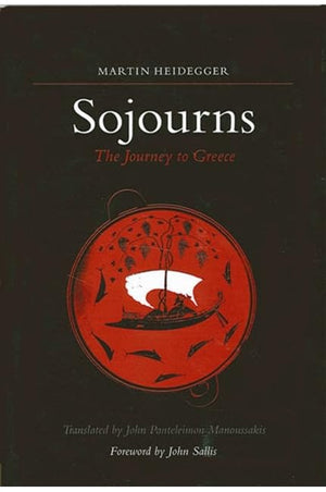 Sojourns: The Journey To Greece (Suny Contemporary Continental Philosophy),New