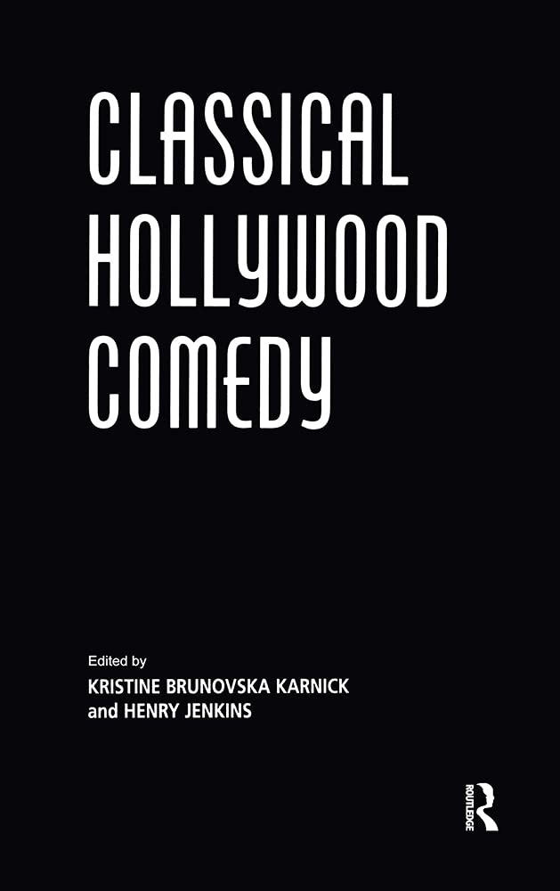 CLASSICAL HOLLYWOOD COMEDY CL (Afi Film Readers),Used