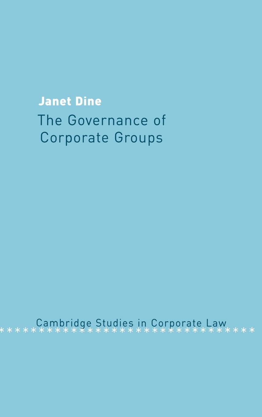 The Governance of Corporate Groups (Cambridge Studies in Corporate Law, Series Number 1),Used
