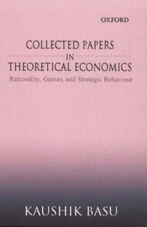 Collected Papers In Theoretical Economics: Volume II: Rationality, Games, and Strategic Behaviour,Used