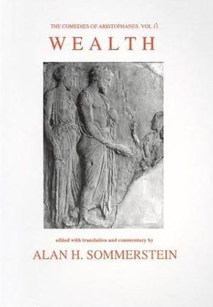 Aristophanes: Wealth (Aris & Phillips Classical Texts),New