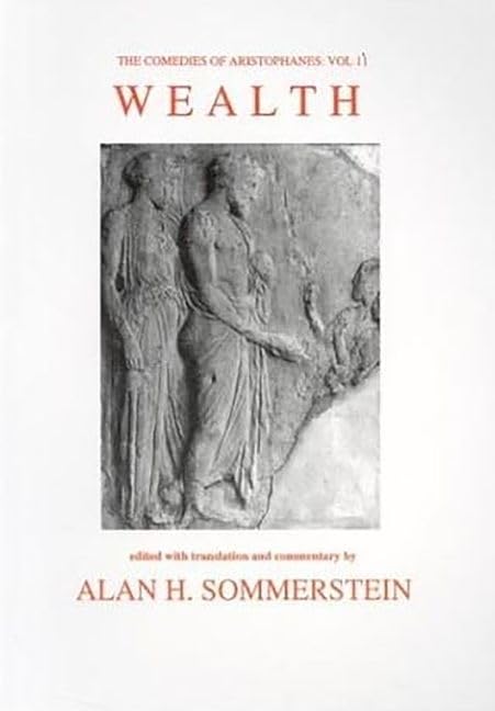 Aristophanes: Wealth (Aris & Phillips Classical Texts),New
