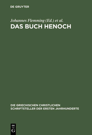Das Buch Henoch (Die griechischen christlichen Schriftsteller der ersten Jahrhunderte, 5) (German Edition),New