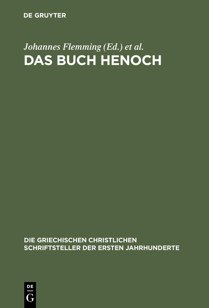 Das Buch Henoch (Die griechischen christlichen Schriftsteller der ersten Jahrhunderte, 5) (German Edition),New