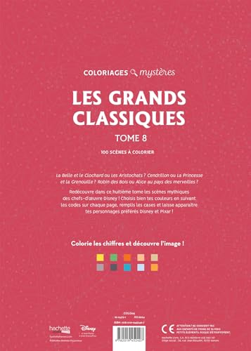 Coloriages mystres Disney  Les Grands classiques Tome 8: Colorie les chiffres et dcouvre l'image !,Used