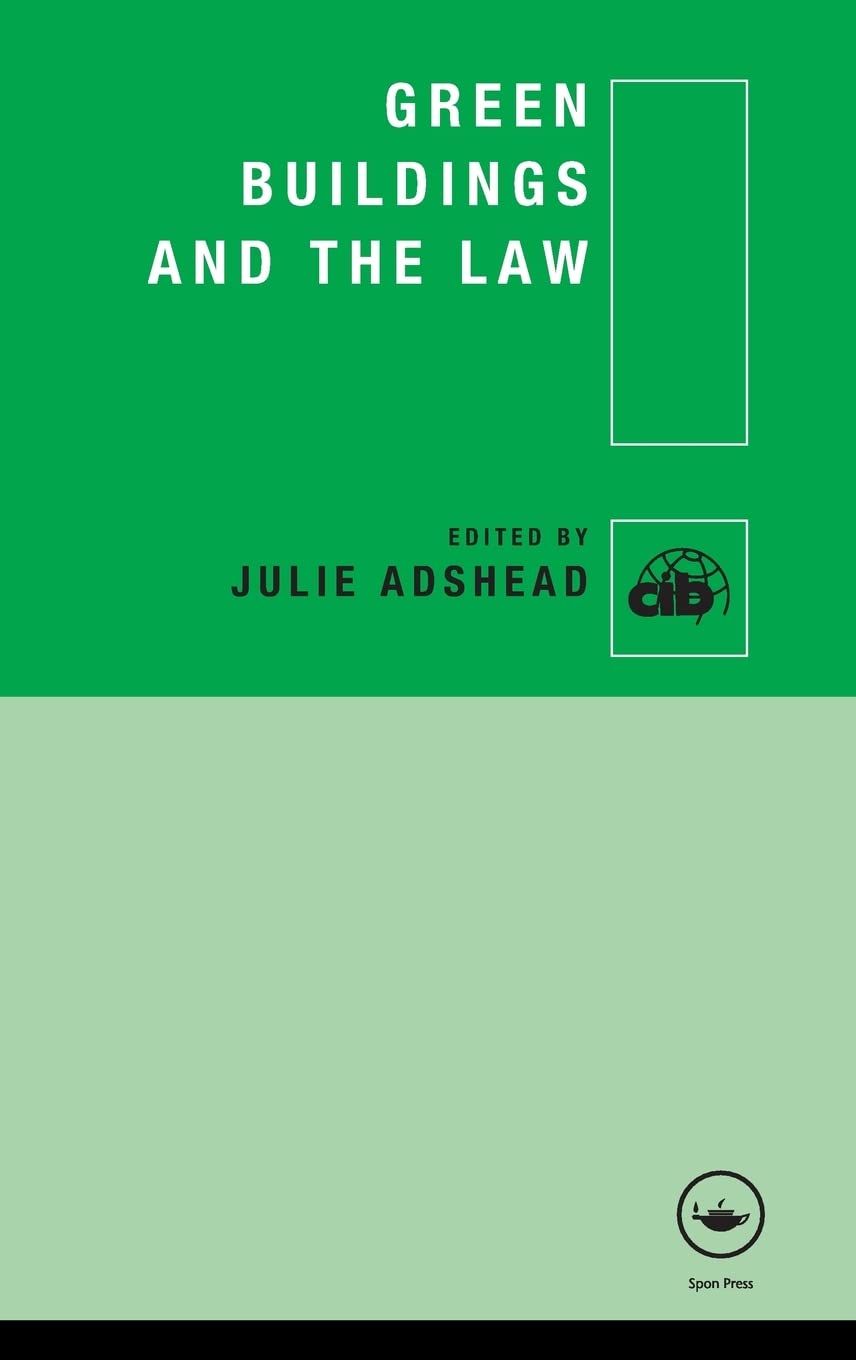 Green Buildings and the Law (CIB),New