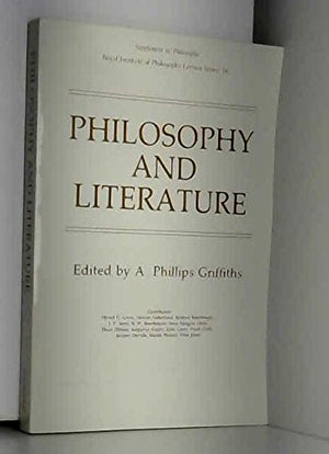 Philosophy and Literature (Royal Institute of Philosophy Supplements, Series Number 16),Used