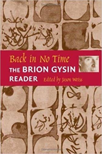 Back In No Time: The Brion Gysin Reader,New