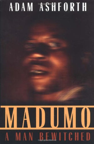 Madumo, a Man Bewitched,Used