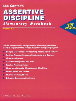 Lee Canter's Assertive Discipline Elementary Workbook, Grades K5,Used