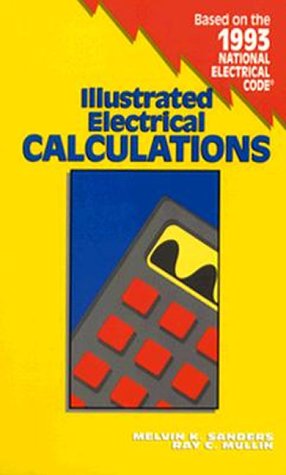 Illustrated Electrical Calculations,New