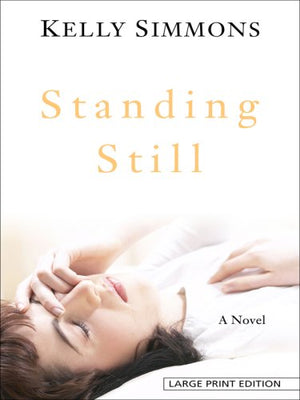 Standing Still (Thorndike Press Large Print Basic Series),Used