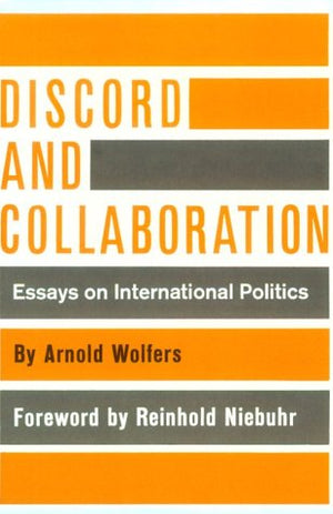 Discord And Collaboration: Essays On International Politics,Used