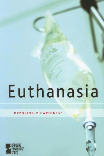 Euthanasia (Opposing Viewpoints),Used