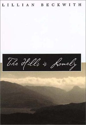 The Hills is Lonely (Common Reader Editions),Used