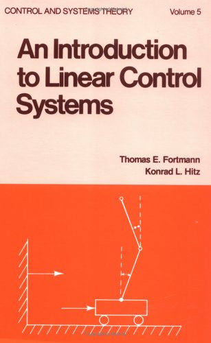 An Introduction to Linear Control Systems (Control and System Theory),New