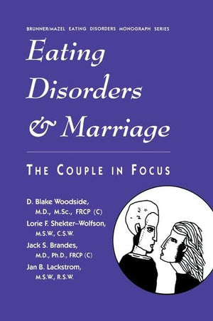 Eating Disorders And Marriage: The Couple In Focus Jan B.,Used