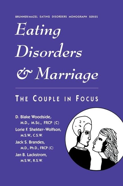 Eating Disorders And Marriage: The Couple In Focus Jan B.,Used