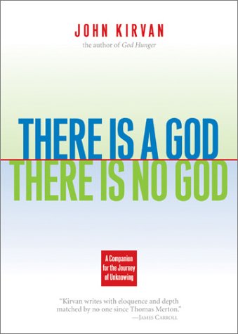There Is a God, There Is No God: A Companion for the Journey of Unknowing,Used