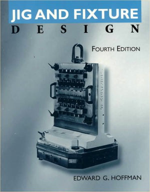 Jig and Fixture Design,Used